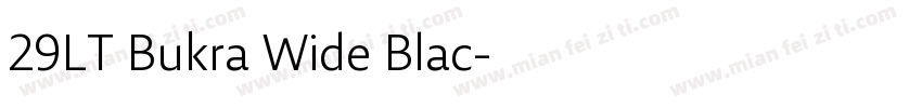 29LT Bukra Wide Blac字体转换